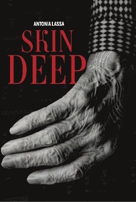 Antonia Lassa - Skin Deep, Häftad
