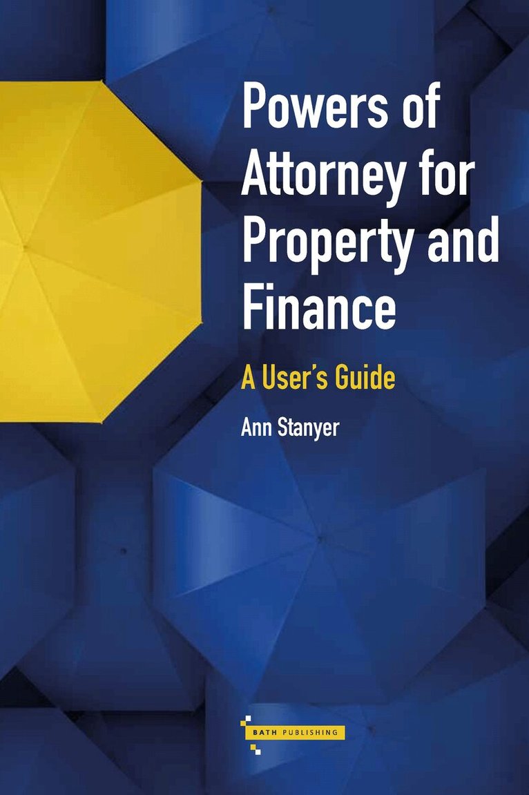 Ann Stanyer - Powers of Attorney for Property & Finance, Häftad