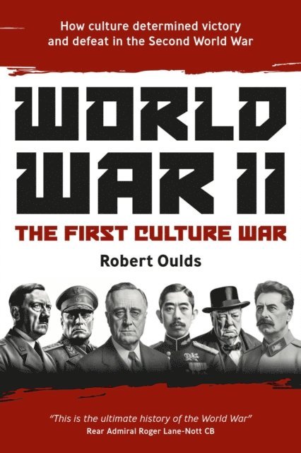 Robert Oulds - World War II, E-bok
