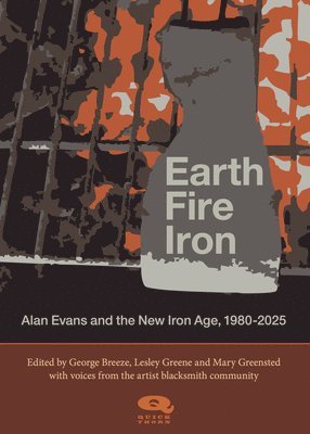 Lesley Greene - Earth, Fire, Iron, Häftad
