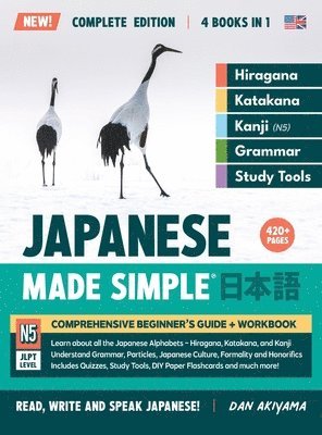 Dan Akiyama - Learning Japanese, Made Simple Beginner's Guide + Integrated Workbook Complete Series Edition (4 Books in 1), Inbunden. Tillgänglighet: Lägg i varukorg
