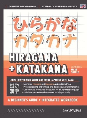 Dan Akiyama - Learning Hiragana and Katakana - Beginner's Guide and Integrated Workbook Learn how to Read, Write and Speak Japanese, Inbunden. Tillgänglighet: Lägg i varukorg