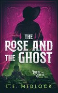 Rose and the Ghost