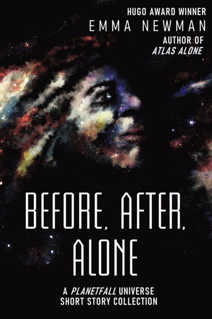 Emma Newman - Before, After, Alone, E-bok