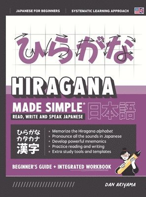 Dan Akiyama - Learning Hiragana - Beginner's Guide and Integrated Workbook Learn how to Read, Write and Speak Japanese, Inbunden. Tillgänglighet: Lägg i varukorg
