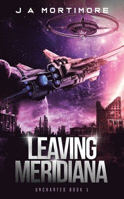 J A Mortimore - Leaving Meridiana, Häftad