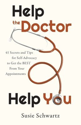 Help the Doctor Help You