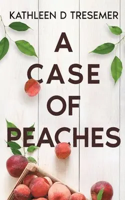 Kathleen Tresemer - Case of Peaches, Häftad. Tillgänglighet: Lägg i varukorg
