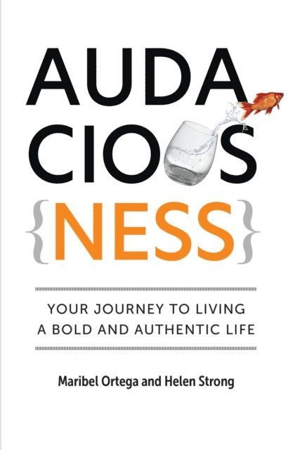 Helen Strong, Maribel Ortega - AudaciousNess, E-bok