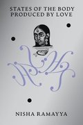 States of the Body Produced by Love