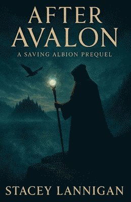 Stacey Lannigan, Kirsten Rees - After Avalon, Häftad