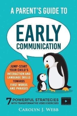 Parent's Guide To Early Communication