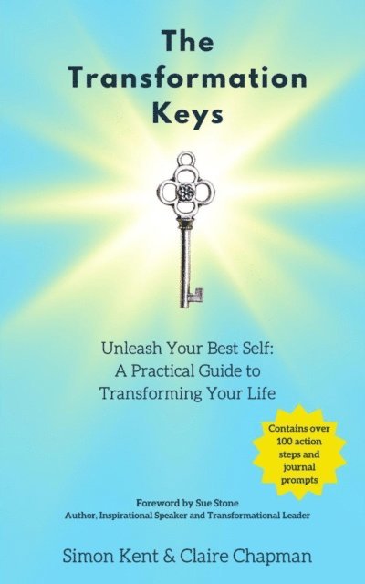 Claire Chapman, Simon Kent - Transformation Keys: Unleash Your Best Self, E-bok