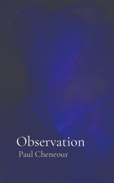 Cheneour - Observation, E-bok. Tillgänglighet: Lägg i varukorg