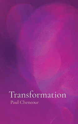 Cheneour - Transformation, Häftad. Tillgänglighet: Lägg i varukorg
