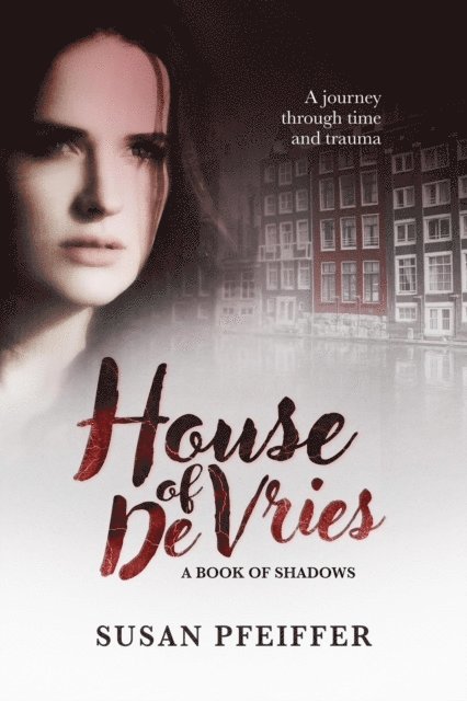 Susan Pfeiffer - House of De Vries, E-bok