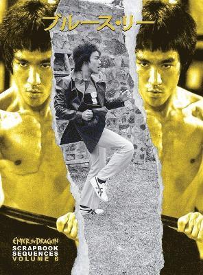 Bruce Lee Enter the Dragon Scrapbook Sequences Vol 6, Inbunden
