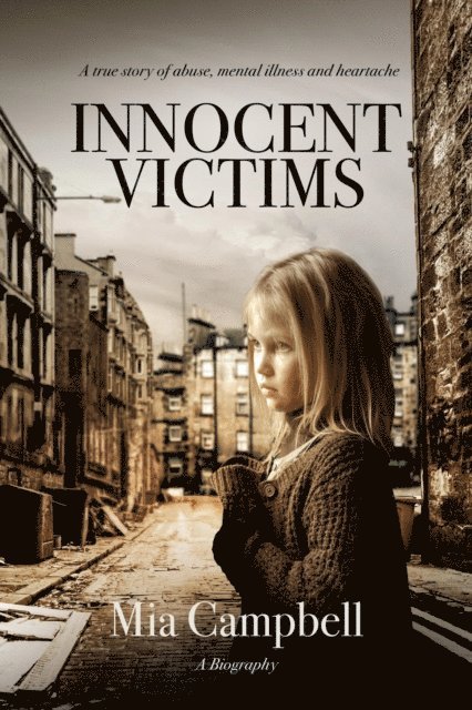 Mia Campbell - Innocent Victims, E-bok