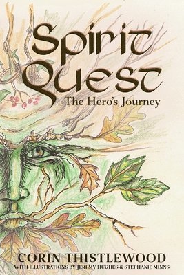 Jeremy Hughes, Stephanie Minns, Corin Thistlewood - Spirit Quest, Häftad
