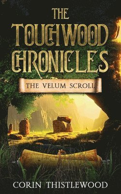 Corin Thistlewood - Touchwood Chronicles, Häftad