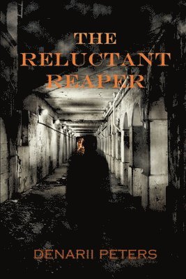 Denarii Peters - Reluctant Reaper, Häftad. Tillgänglighet: Lägg i varukorg