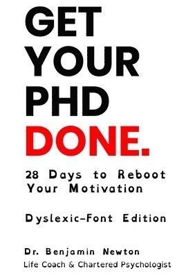 Benjamin Newton - Get Your PhD Done, Häftad