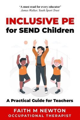 Faith M Newton - Inclusive PE for SEND Children, Häftad