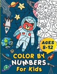 Color By Numbers For Kids Ages 8-12