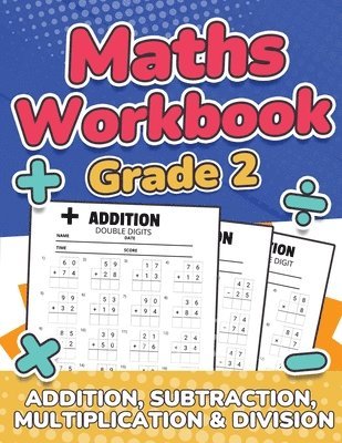 RR Publishing - Maths Workbook Grade 2 | Addition, Subtraction, Multiplication and Division, Häftad. Tillgänglighet: Lägg i varukorg