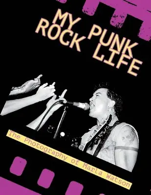 Marla Watson - My Punk Rock Life, Häftad. Tillgänglighet: Lägg i varukorg