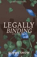 Sophie Snow - Legally Binding, Häftad. Tillgänglighet: Lägg i varukorg