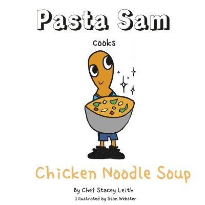 Stacey Leith - Pasta Sam Cooks, Häftad