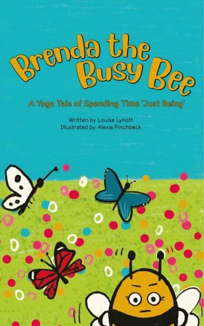 Louise Lynott - Brenda the Busy Bee, E-bok