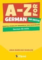 Ania Barciak-Shields - A-Z for German AB Initio, Häftad