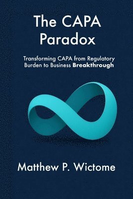 Matthew Wictome - The CAPA Paradox, Häftad