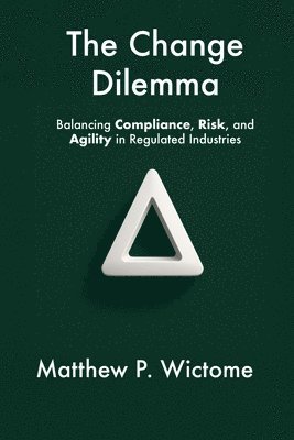 Matthew Wictome - Change Dilemma, Häftad
