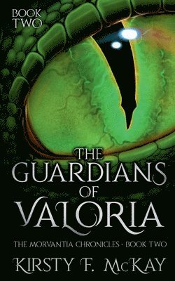 Kirsty McKay - Guardians of Valoria, Häftad