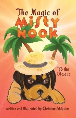 Christine Skippins - Magic Of Misty Nook To the Rescue, Häftad
