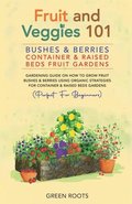 Fruit and Veggies 101