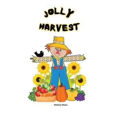 Mishica Moon - Jolly Harvest, Häftad. Tillgänglighet: Lägg i varukorg