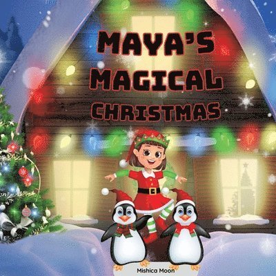 Mishica Moon - Maya's Magical Christmas, Häftad. Tillgänglighet: Lägg i varukorg