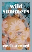 Cassie Steward - Wild Summers, Häftad