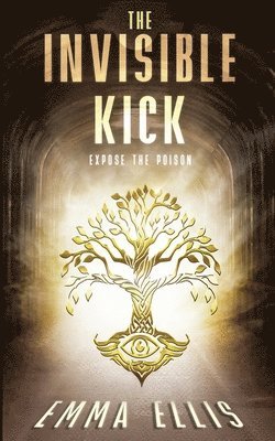 Emma Ellis - Invisible Kick, Häftad