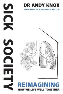 Andy Knox - Sick Society, Häftad