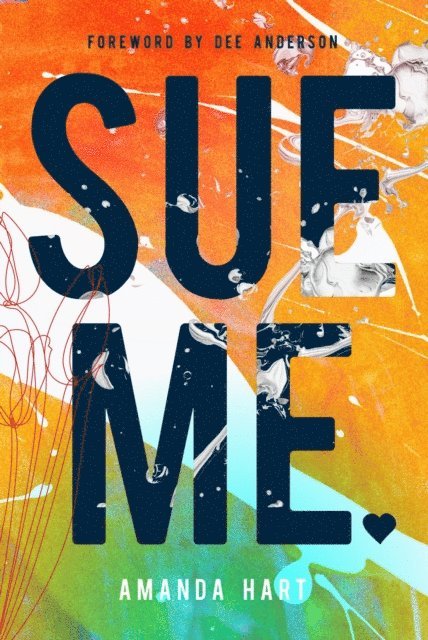 Amanda Hart - Sue Me!, E-bok