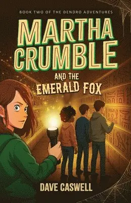 Dave Caswell - Martha Crumble and the Emerald Fox, Häftad. Tillgänglighet: Lägg i varukorg