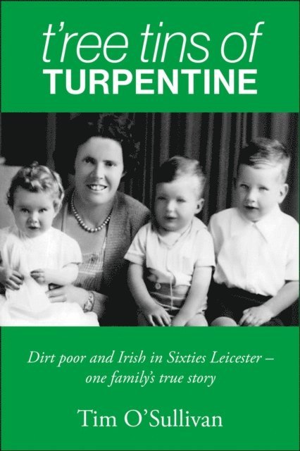 Tim O'Sullivan - T'ree Tins of Turpentine, E-bok
