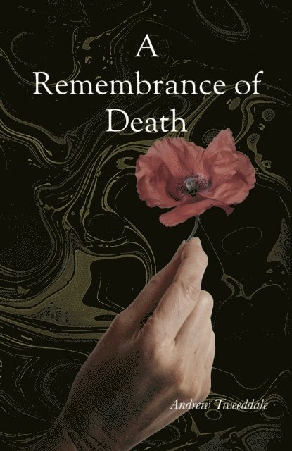 Andrew Tweeddale - Remembrance of Death, E-bok