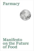 Manifesto on the Future of Food