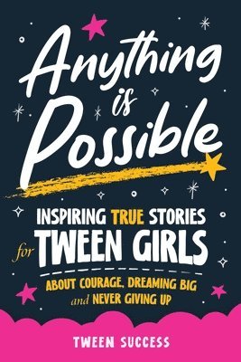 Tween Success - Anything is Possible, Häftad. Tillgänglighet: Lägg i varukorg